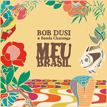 Hot vesuvio/berimbau - Bob Dusi & Banda Charanga