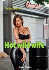 Hot wild wife