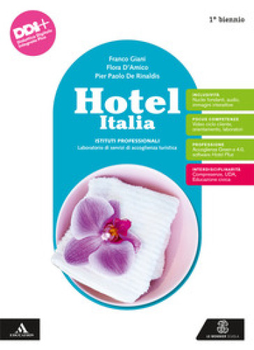 Hotel Italia. Con Un aiuto allo studio BES. Per gli Ist. professionali. Con e-book. Con espansione online - Franco Giani - Flora D