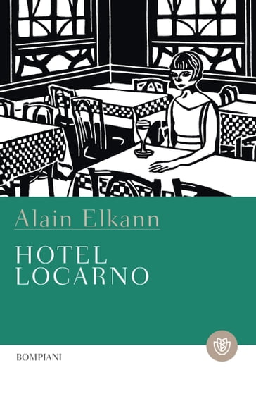 Hotel Locarno - Alain Elkann