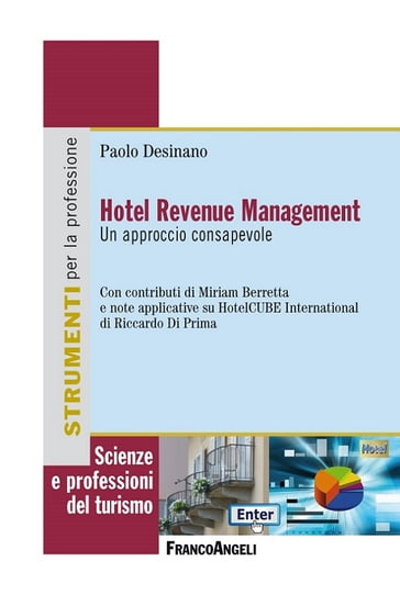 Hotel Revenue Management. Un approccio consapevole - Paolo Desinano