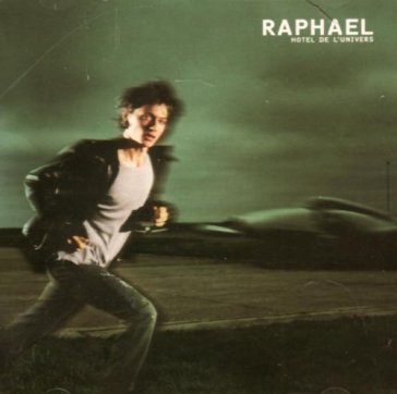 Hotel de l'univers - Raphael