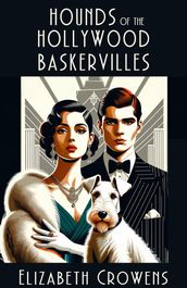 Hounds of the Hollywood Baskervilles