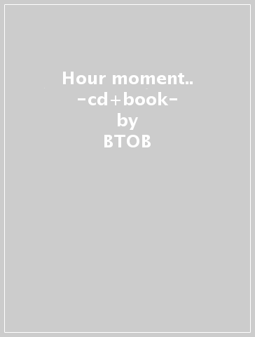 Hour moment.. -cd+book- - BTOB