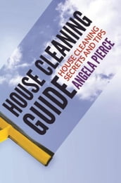 House Cleaning Guide