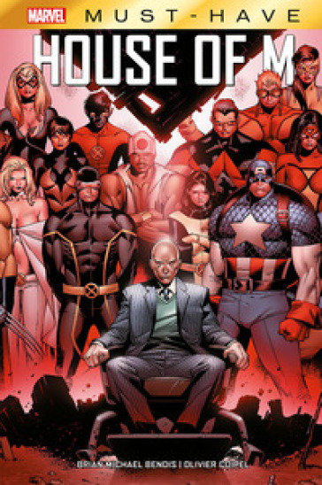 House of M - Brian Michael Bendis - Olivier Coipel