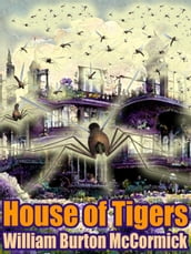 House of Tigers