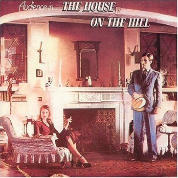 House on the hill - Audience