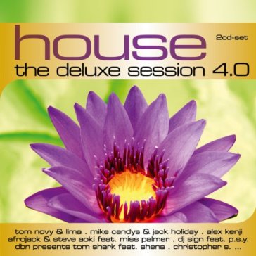 House: the deluxe.. - AA.VV. Artisti Vari