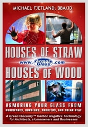 Houses of Straw, Houses of Wood