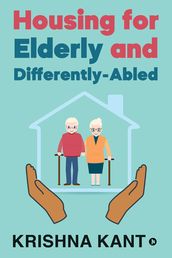 Housing for Elderly and Differently-Abled