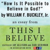 How Is It Possible to Believe in God?