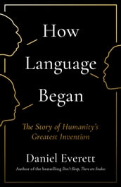 How Language Began