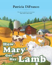 How Mary Got Her Lamb
