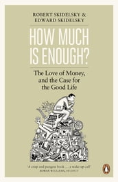 How Much is Enough?