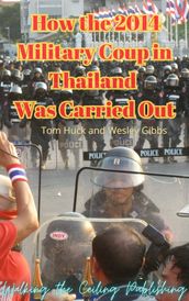 How The 2014 Coup In Thailand Was Carried Out