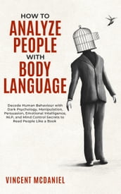 How To Analyze People with Body Language
