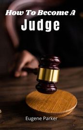 How To Become A Judge