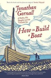 How To Build A Boat