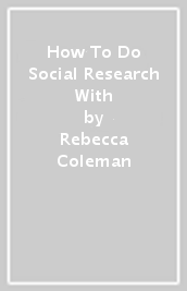 How To Do Social Research With