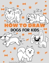 How To Draw Dogs