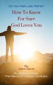 How To Know For Sure God Loves You