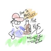 How To Make Whiskey (for Kids)