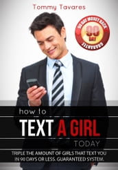 How To Text A Girl Today