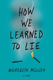 How We Learned to Lie