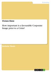 How important is a favourable Corporate Image prior to a Crisis?