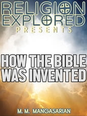 How the Bible was Invented