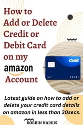 How to Add Credit Or Debit Card on my Amazon Account