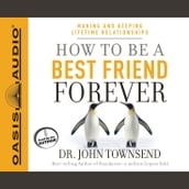 How to Be a Best Friend Forever