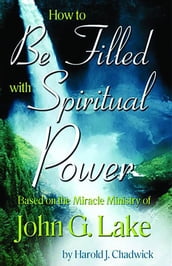 How to Be Filled with Spiritual Power