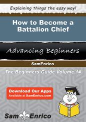 How to Become a Battalion Chief