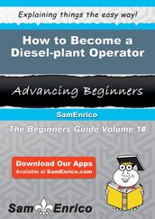 How to Become a Diesel-plant Operator