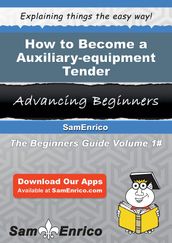 How to Become a Auxiliary-equipment Tender
