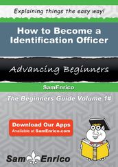 How to Become a Identification Officer