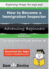 How to Become a Immigration Inspector