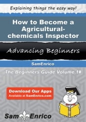 How to Become a Agricultural-chemicals Inspector