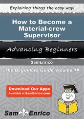 How to Become a Material-crew Supervisor