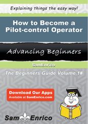How to Become a Pilot-control Operator