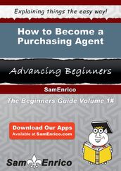How to Become a Purchasing Agent
