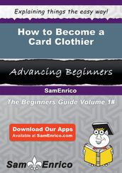 How to Become a Card Clothier
