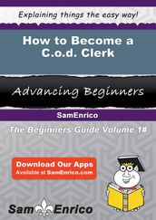 How to Become a C.o.d. Clerk