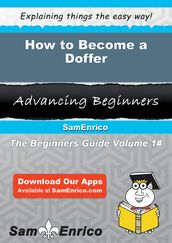How to Become a Doffer