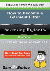 How to Become a Garment Fitter