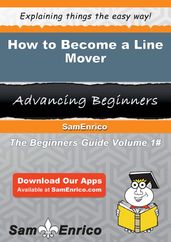 How to Become a Line Mover