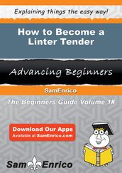 How to Become a Linter Tender