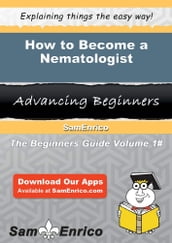 How to Become a Nematologist